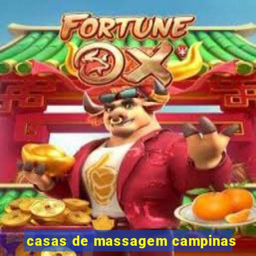 casas de massagem campinas